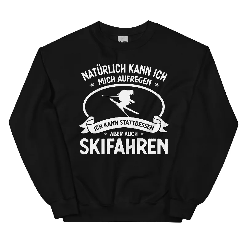 Naturlich Kann Ich Mich Aufregen Ich Kann Stattdessen Aber Auch Skifahren - Sweatshirt (Unisex) Hoodie with Exposed Zipper Edgy Industrial Naturlich Kann Ich Mich Aufregen Ich Kann Stattdessen Aber Auch Skifahren - Sweatshirt (Unisex) Hoodie with Exposed Zipper Edgy Industrial