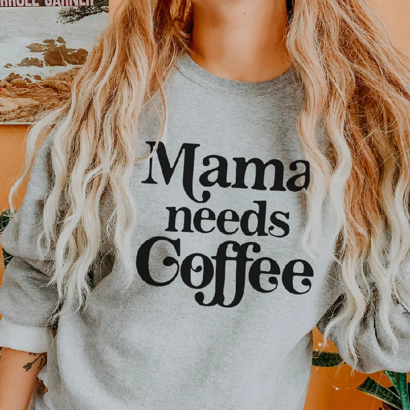 Mama Needs Coffee Sweatshirt Hoodie with Raglan Sleeves Sporty Comfortable
