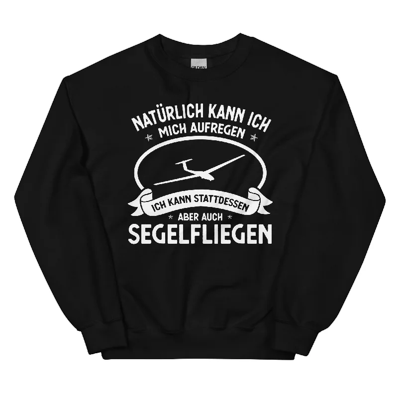 Naturlich Kann Ich Mich Aufregen Ich Kann Stattdessen Aber Auch Segelfliegen - Sweatshirt (Unisex) Hoodie with Elastic Waist Stretchable Comfortable Naturlich Kann Ich Mich Aufregen Ich Kann Stattdessen Aber Auch Segelfliegen - Sweatshirt (Unisex) Hoodie with Elastic Waist Stretchable Comfortable