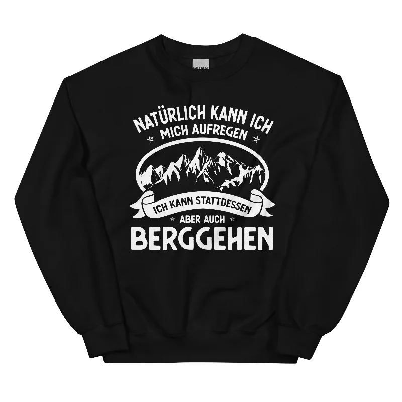 Naturlich Kann Ich Mich Aufregen Ich Kann Stattdessen Aber Auch Berggehen - Sweatshirt (Unisex) Hoodie with Metallic Shiny Futuristic Naturlich Kann Ich Mich Aufregen Ich Kann Stattdessen Aber Auch Berggehen - Sweatshirt (Unisex) Hoodie with Metallic Shiny Futuristic