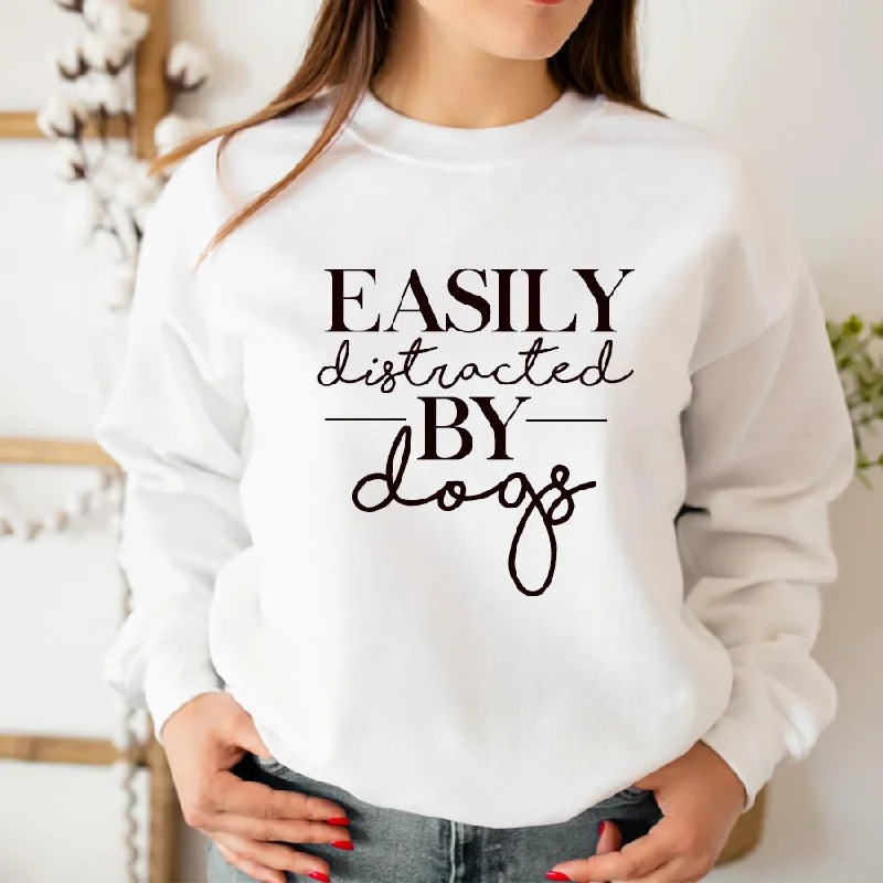 Easily Distracted By Dogs Sweatshirt Hoodie with Neon Bright Vibrant
