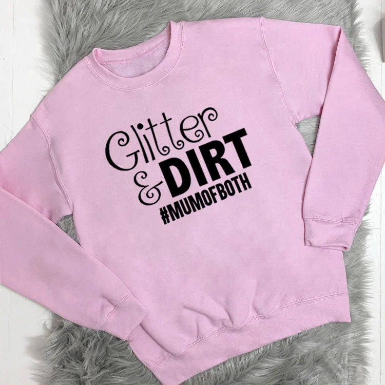 Glitter and Dirt Crew Sweatshirt (MRK X) Oversized Hoodie Comfort Casual