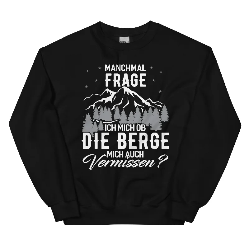 Ob die Berge mich auch vermissen - Sweatshirt (Unisex) Hoodie with Gradient Ombre Colorful Ob die Berge mich auch vermissen - Sweatshirt (Unisex) Hoodie with Gradient Ombre Colorful