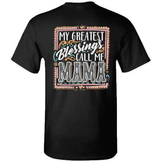 Greatest Blessings Call Me Mama ~ Girlie Girl Brand Tee Notch Collar Peter Pan Collar Cowl Neck Greatest Blessings Call Me Mama ~ Girlie Girl Brand Tee Notch Collar Peter Pan Collar Cowl Neck