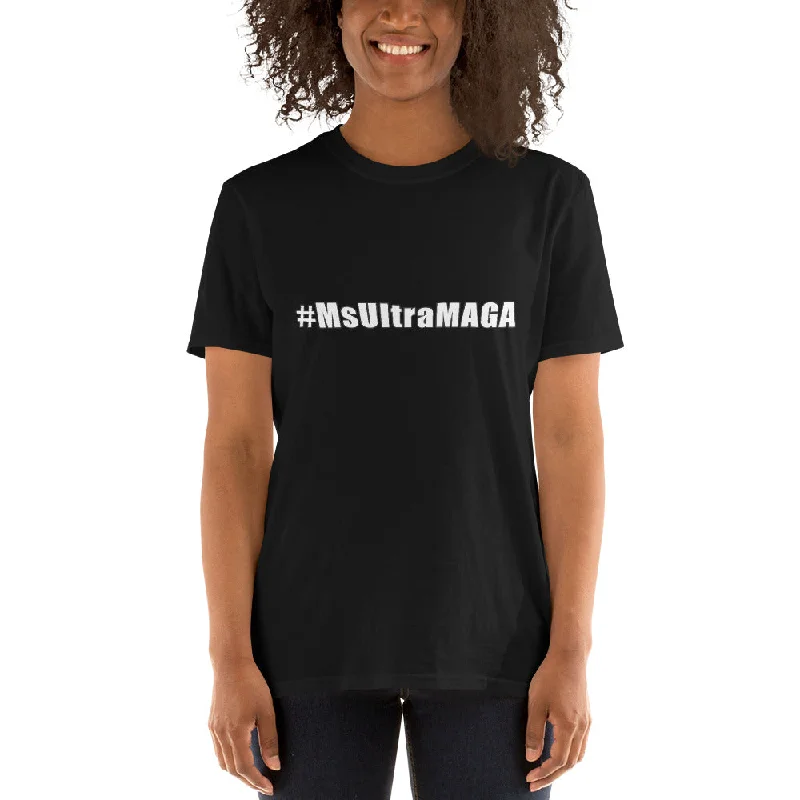 #MsUltraMAGA Short-Sleeve Unisex T-Shirt Front Pockets Side Pockets Patch Pockets