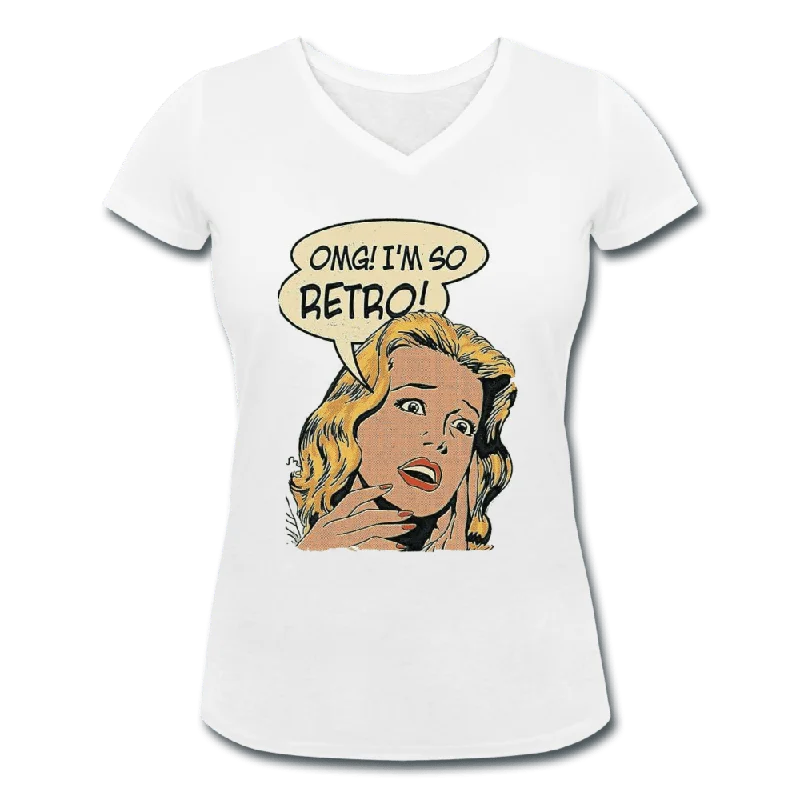WOMEN'S 'OMG I'M SO RETRO' ORGANIC COTTON V-NECK TEE Lace Blend Ribbed Blend Corduroy Blend WOMEN'S 'OMG I'M SO RETRO' ORGANIC COTTON V-NECK TEE Lace Blend Ribbed Blend Corduroy Blend