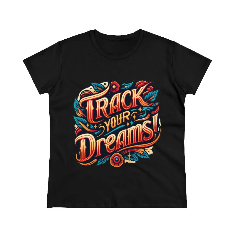 Women's T-Shirt | Track Your Dreams Welt Pockets Slit Pockets